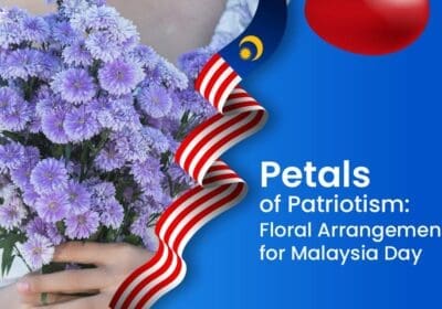 floral arrangements for malaysia day blog