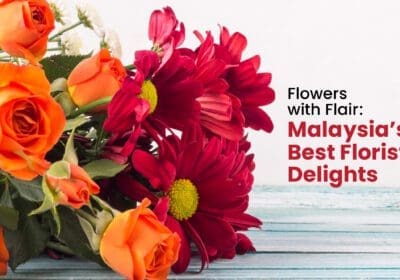 best florist in kl